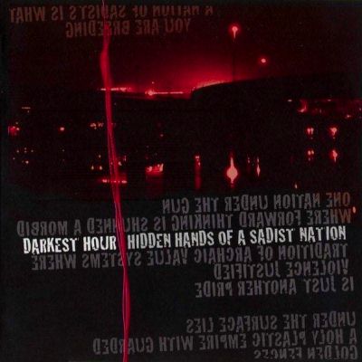 Darkest Hour: "Hidden Hands Of A Sadist Nation" – 2003
